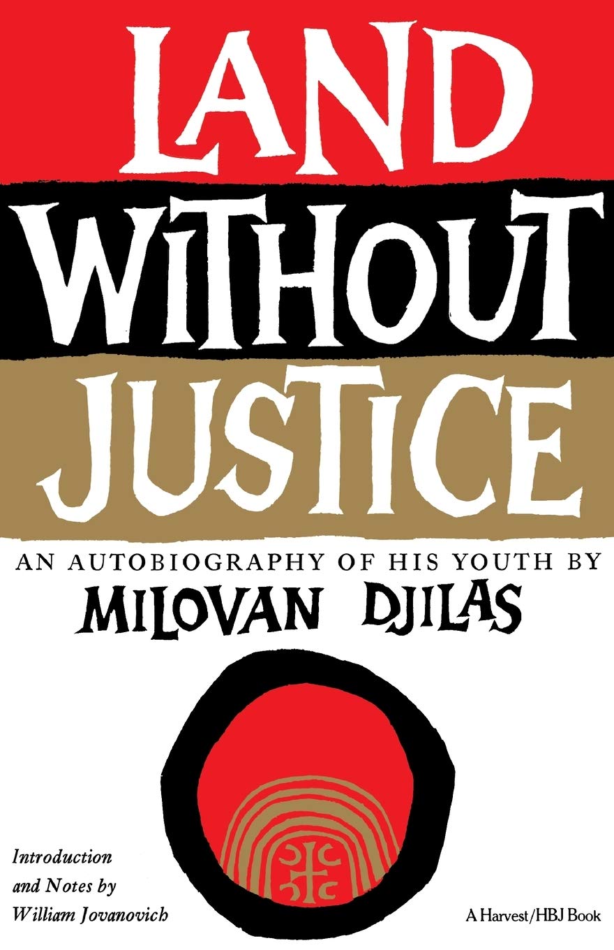 Land Without Justice: The Vice President's Autobiography - Youth in Montenegro