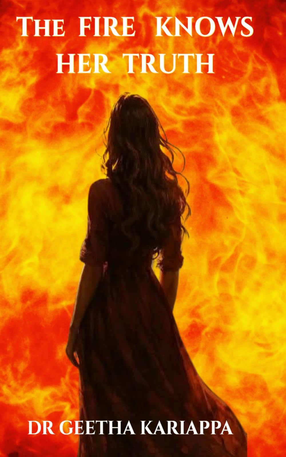 The Fire Knows Her Truth (SISTERS' TRILOGY)