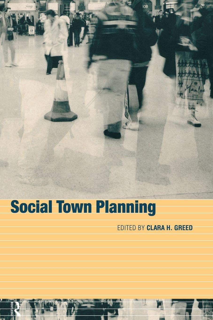 Social Town Planning By Clara Greed