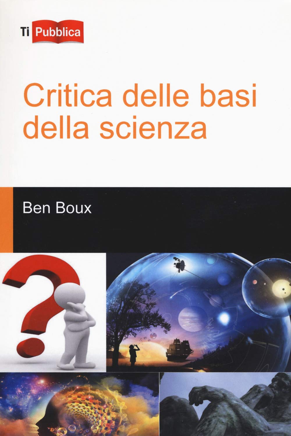 Critica Delle Basi Della Scienza - 4