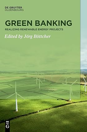 Green Banking: Realizing Renewable Energy Projects-Wow! eBook