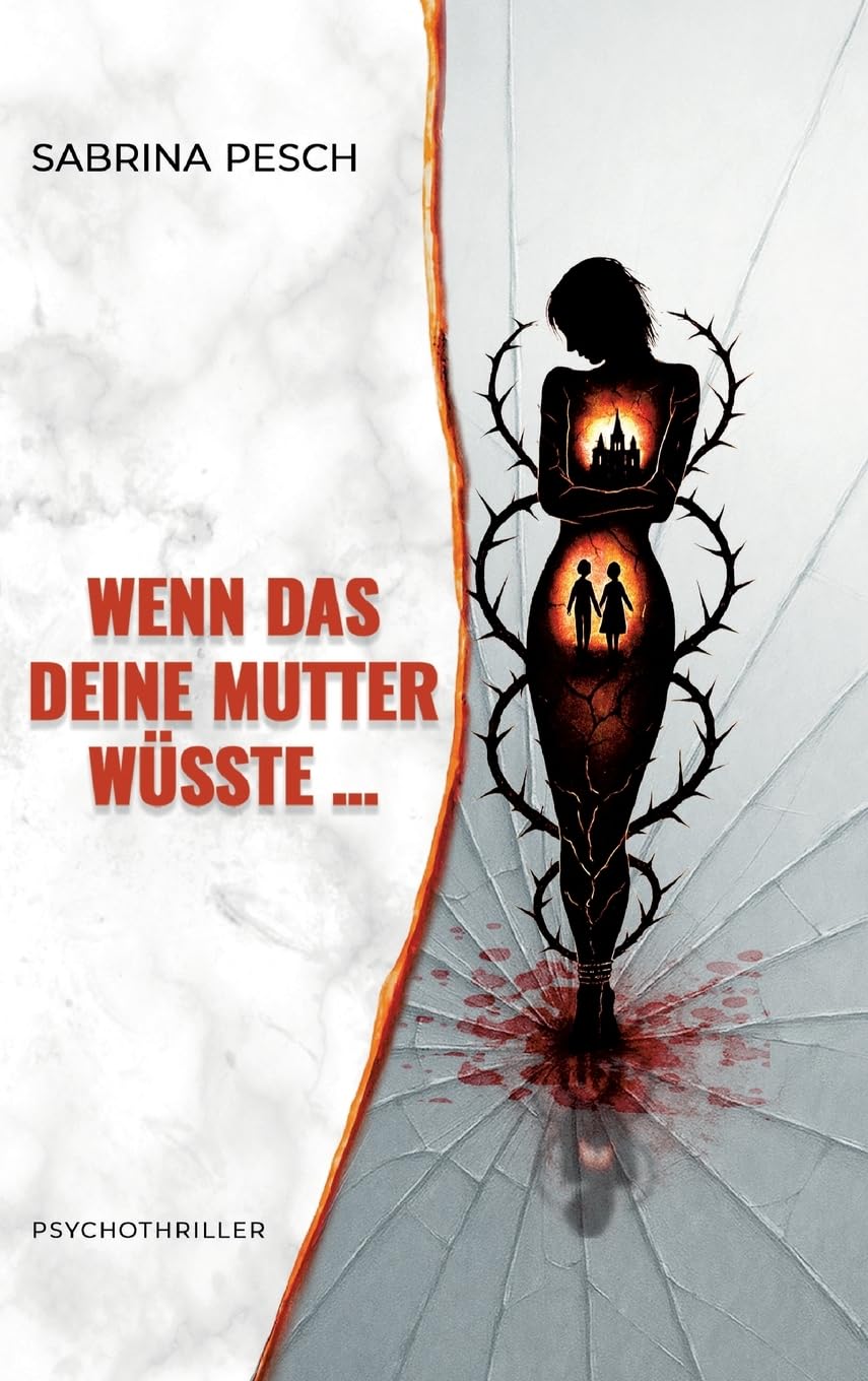 Wenn das deine Mutter wüsste ...
