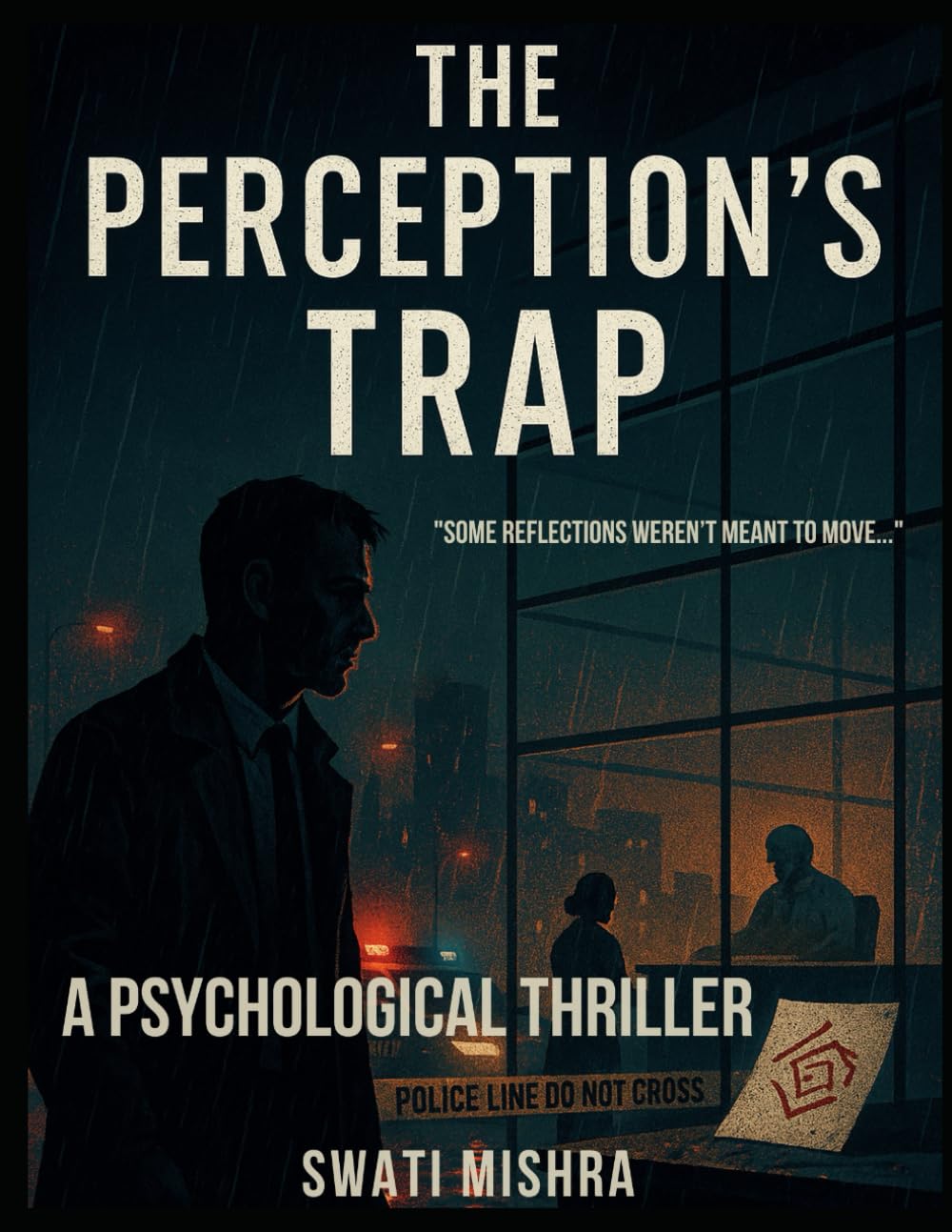 Shadows of the Mind: The Perception’s Trap (Volume 1)