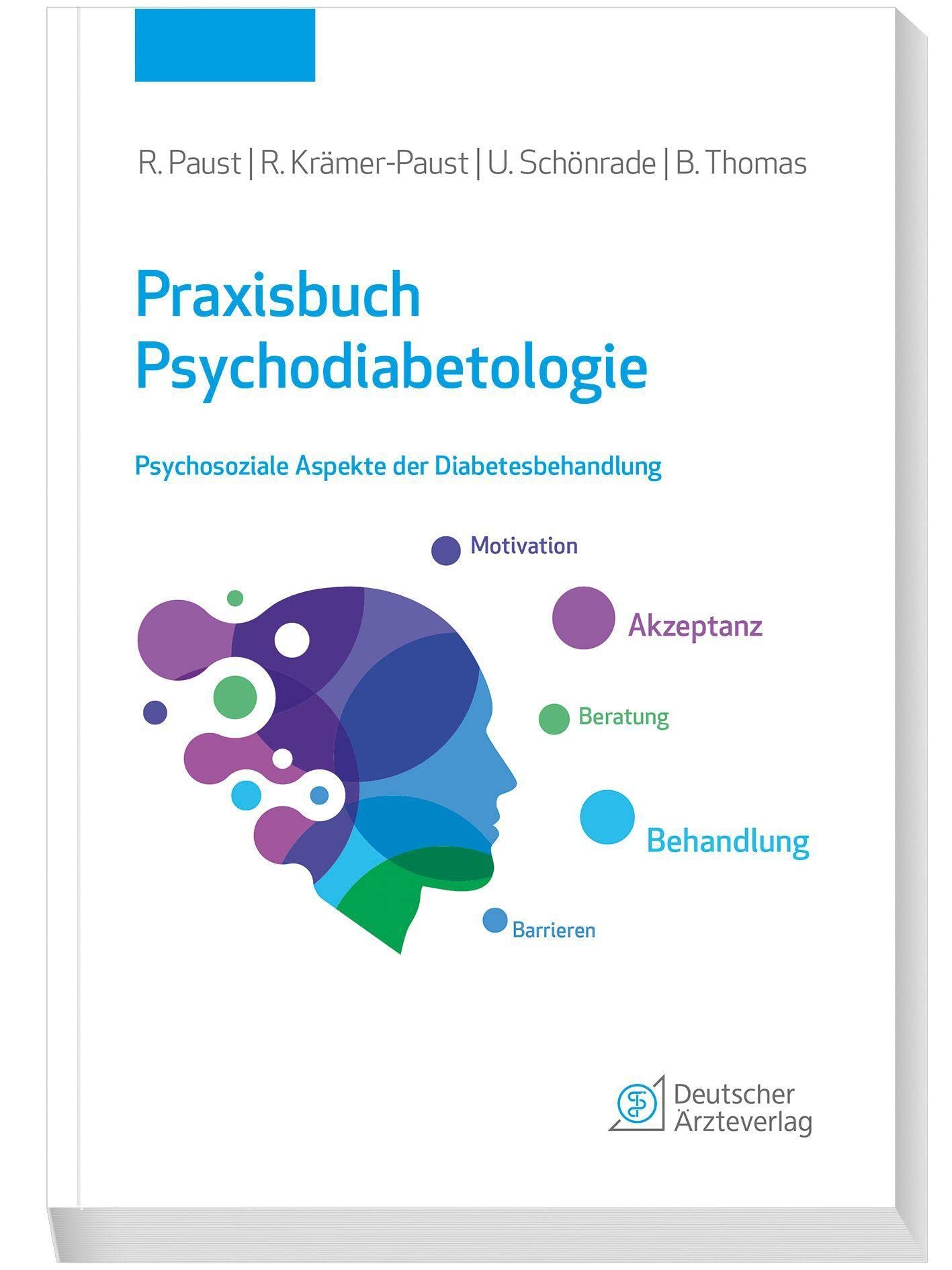 Praxisbuch Psychodiabetologie: Psychosoziale Aspekte der Diabetes-Behandlung