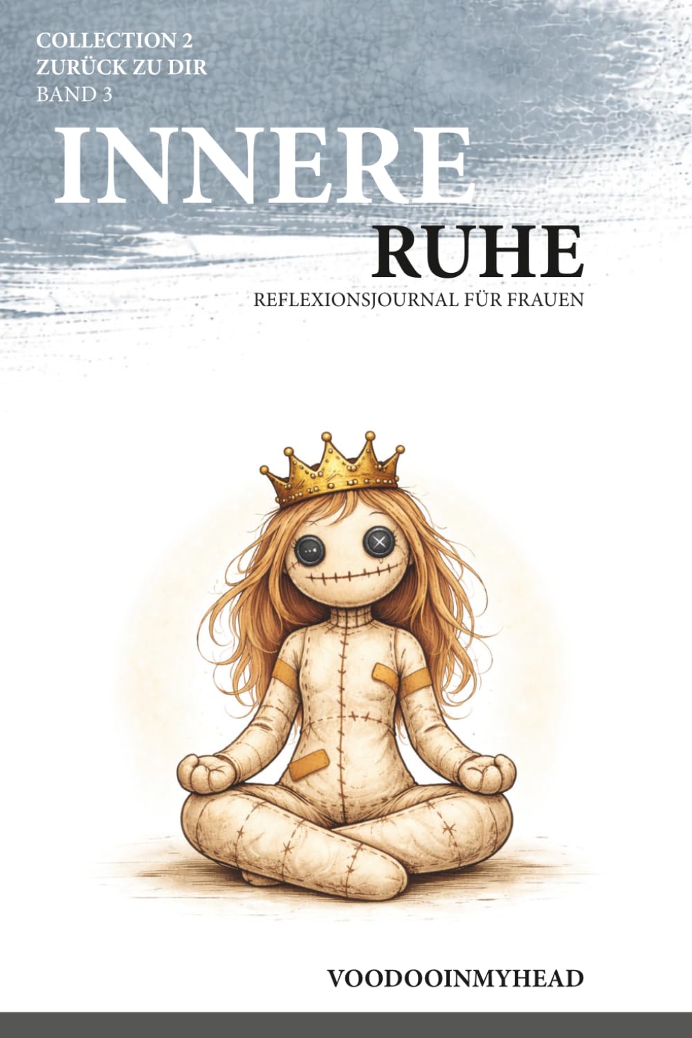 Innere Ruhe: 50 Fragen zur Selbstreflexion | Reflexionsjournal für Frauen | Gedanken beruhigen, Stress loslassen, Achtsamkeit entwickeln (Zurück zu Dir - Selbstfindung)