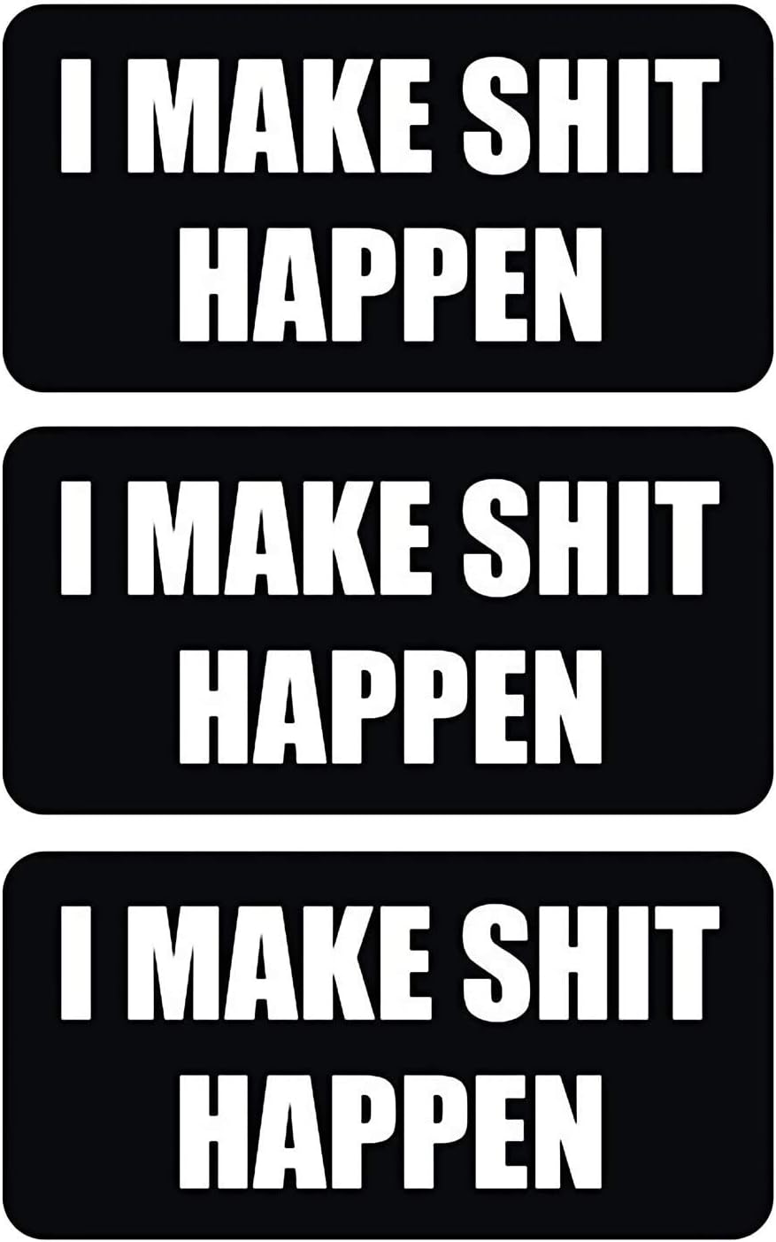 Rogue River Tactical 3 Pack I Make Shit Happen Funny Work Hard Hat Biker Helmet Stickers Decals Toolbox