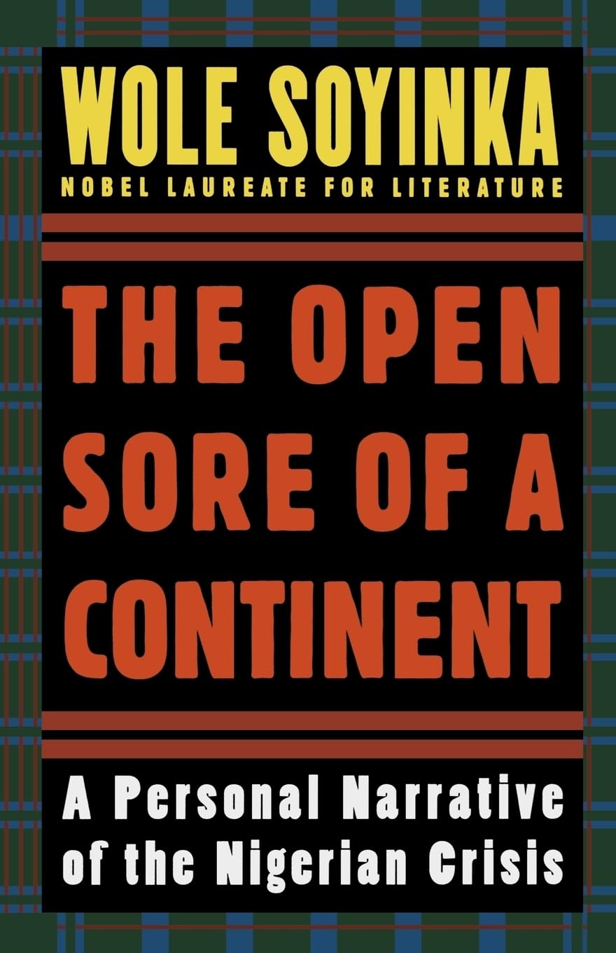The Open Sore of a Continent: A Personal Narrative of the... - Soyinka, Wole