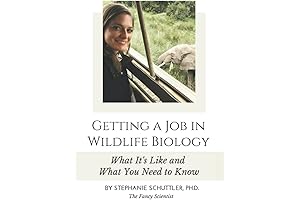 Getting a Job in Wildlife Biology: What It’s Like and What You Need to Know