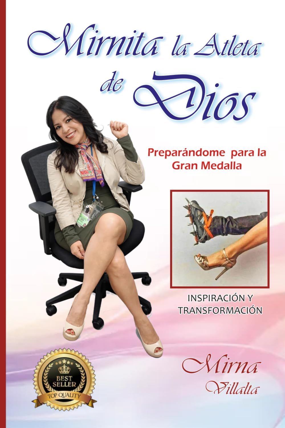 Mirnita La Atleta de Dios: Preparandome para la Gran Medalla (Spanish Edition)      Paperback – March 29, 2026