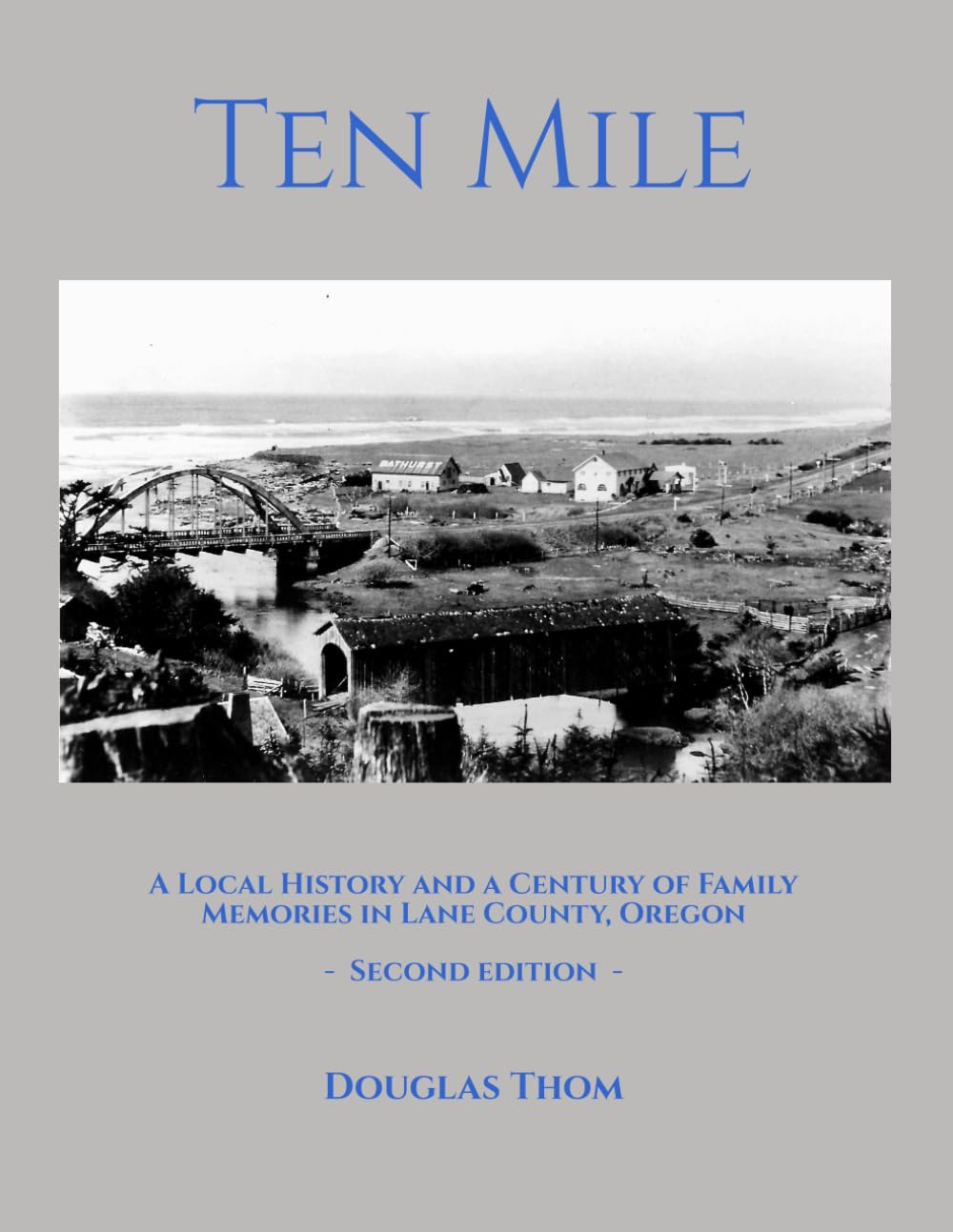 Ten Mile: second edition