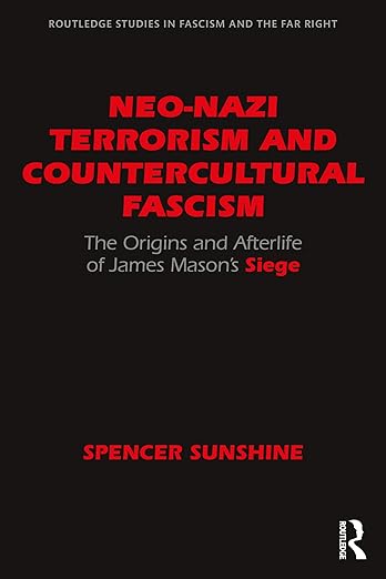 Neo-Nazi Terrorism and Countercultural Fascism (Routledge Studies in Fascism and the Far Right)