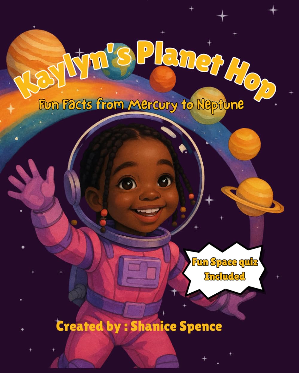 Kaylyn's Planet Hop: Fun Facts from Mercury to Neptune (Kaylyn’s Curious Adventures)