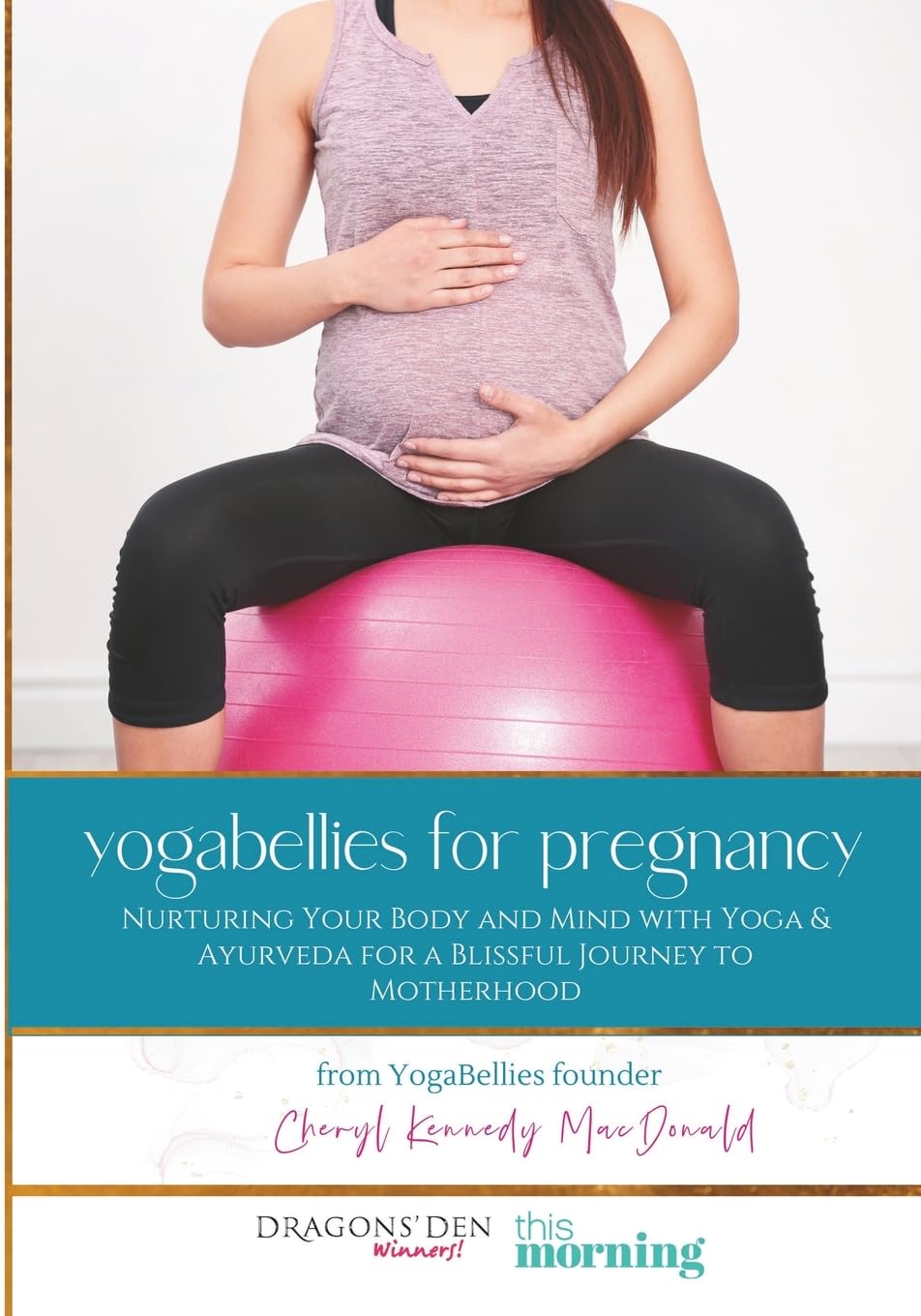 YogaBellies for Pregnancy: Your Guide to Yoga and Holistic Health in Pregnancy