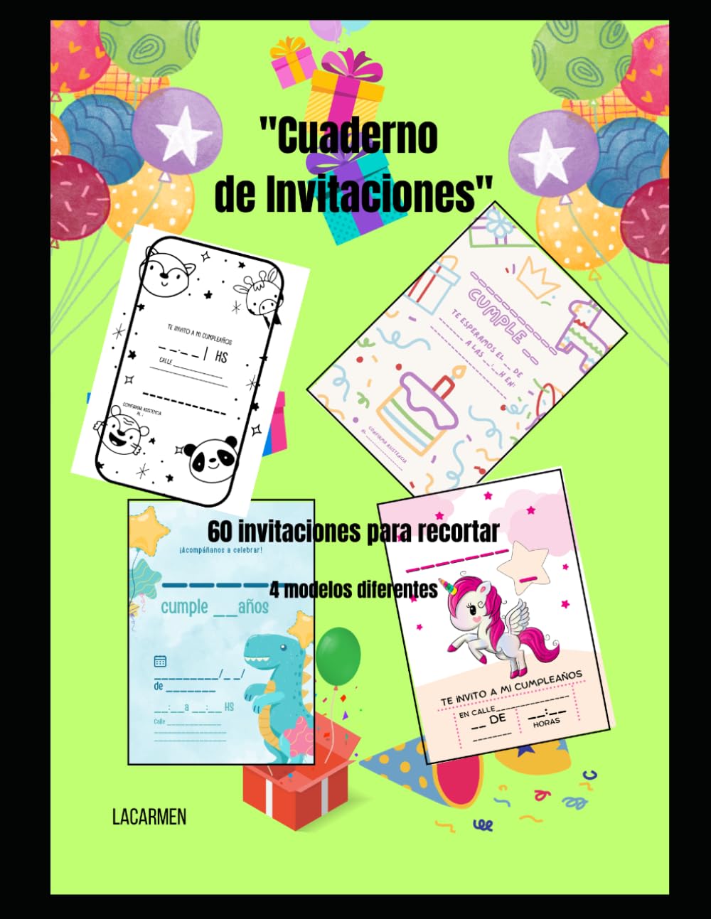 Cuaderno de invitaciones infantiles de cumpleaños.: 60 invitaciones , 4 diseños diferentes