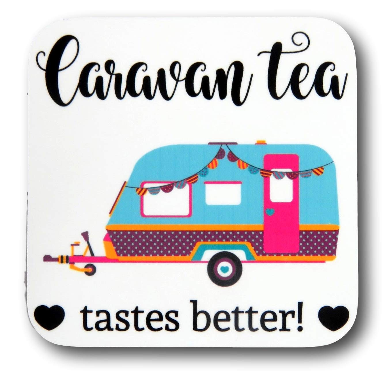 Legacy Lasercrafts Caravan Coaster Caravan Tea Tastes Better Personalised Caravan Decoration Caravan Gift Camping Gift Caravan Decor