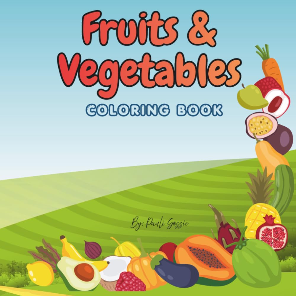 Fruits & Vegetables: Coloring book
