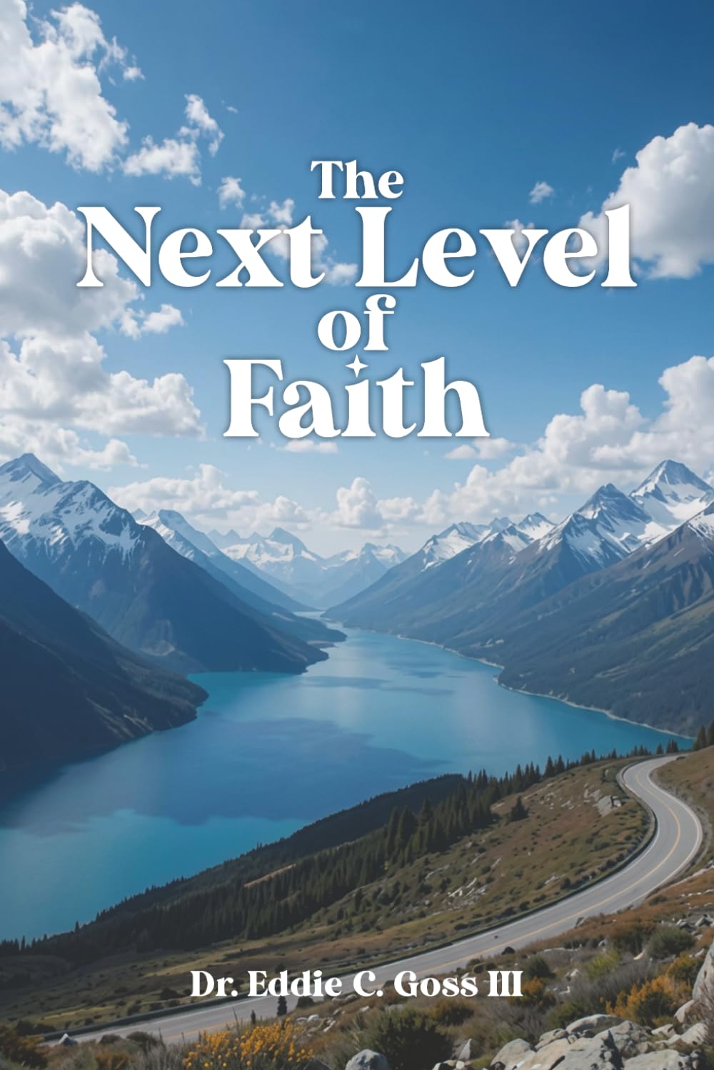 The Next Level of Faith