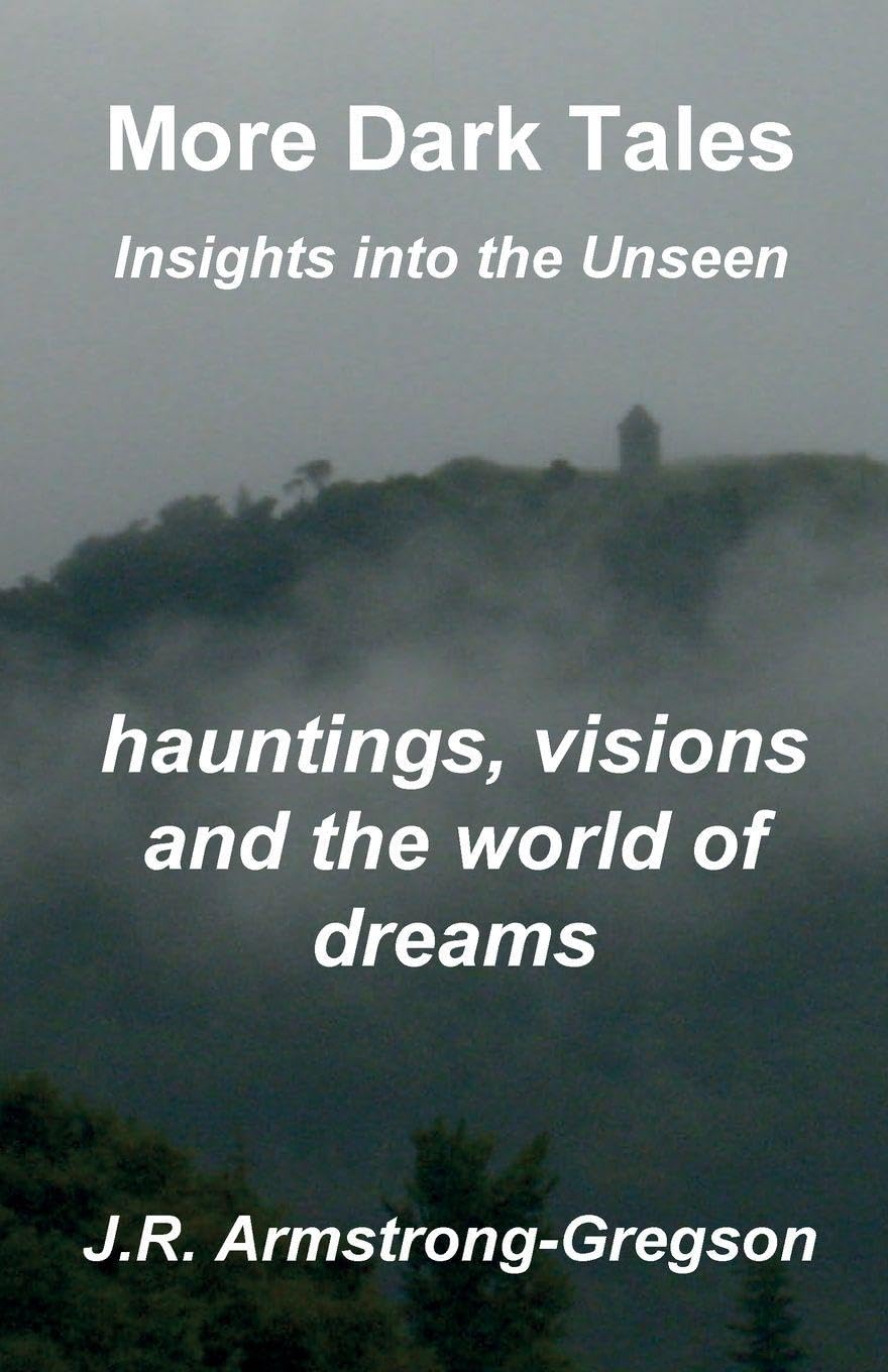 More Dark Tales: Insights into the Unseen: 2