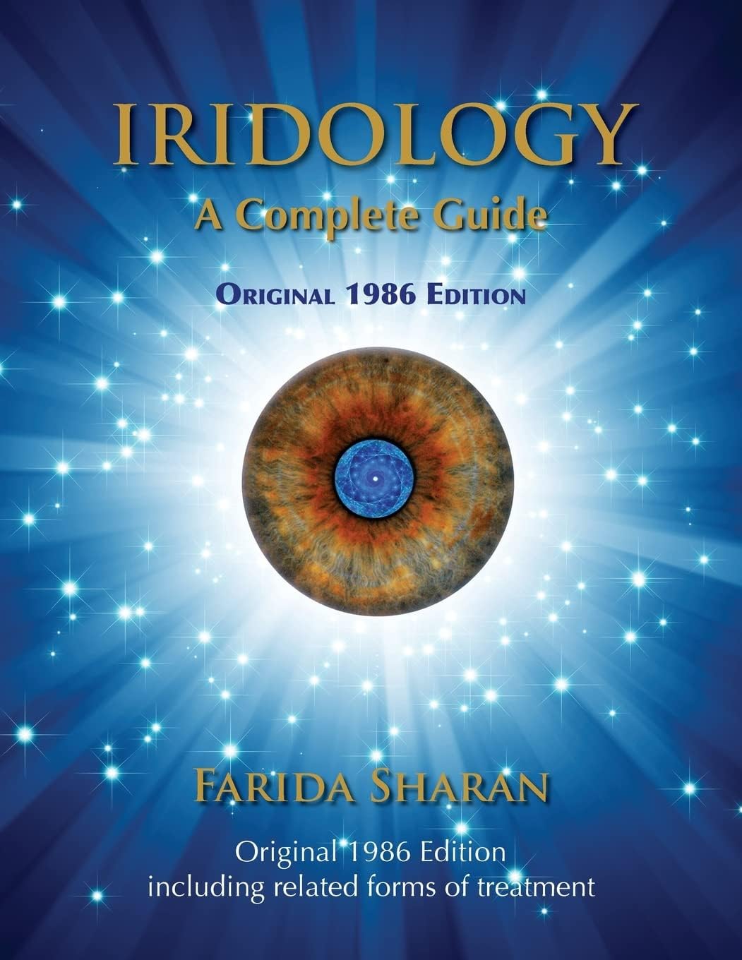 Iridology - A Complete Guide, Original 1986 Edition Paperback – 28 May 2015