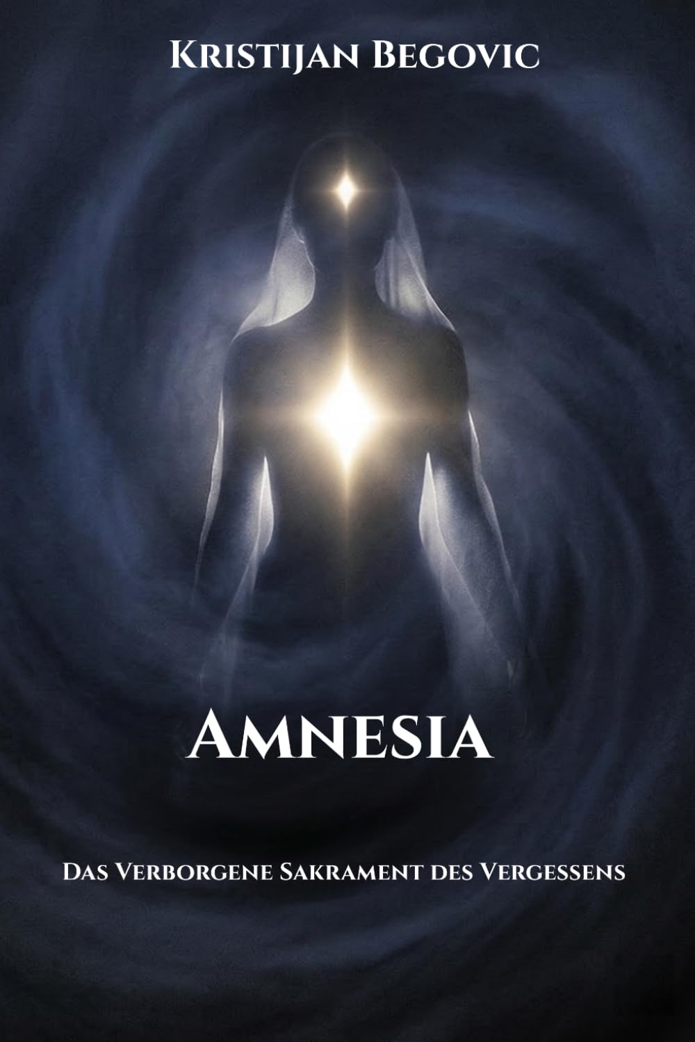 Amnesia: Das Verborgene Sakrament des Vergessens