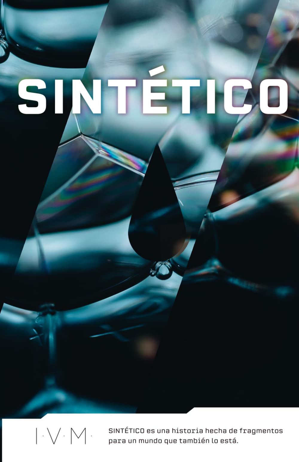 SINTÉTICO: Una novela mosaico de ciencia ficción literaria