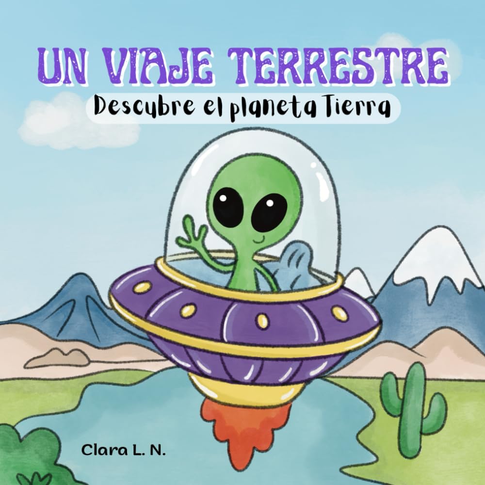 Un viaje terrestre. Libro infantil ilustrado. De 2 a 6 años.