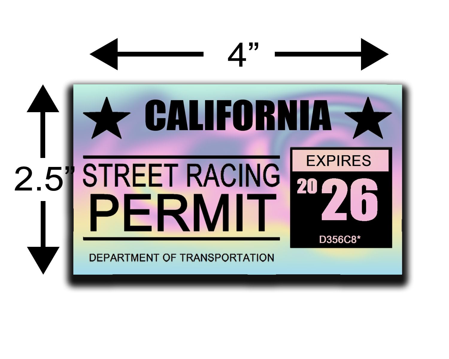 Street Racing Permit Sticker Holographic -ANY STATE AVAILABLE-