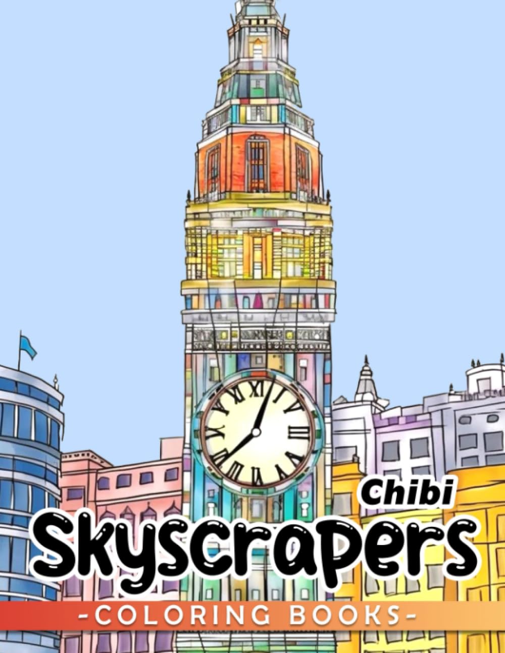 Chibi Skyscrapers: An Exciting Chibi-Themed Coloring Book of the World's Tallest Buildings for Kids