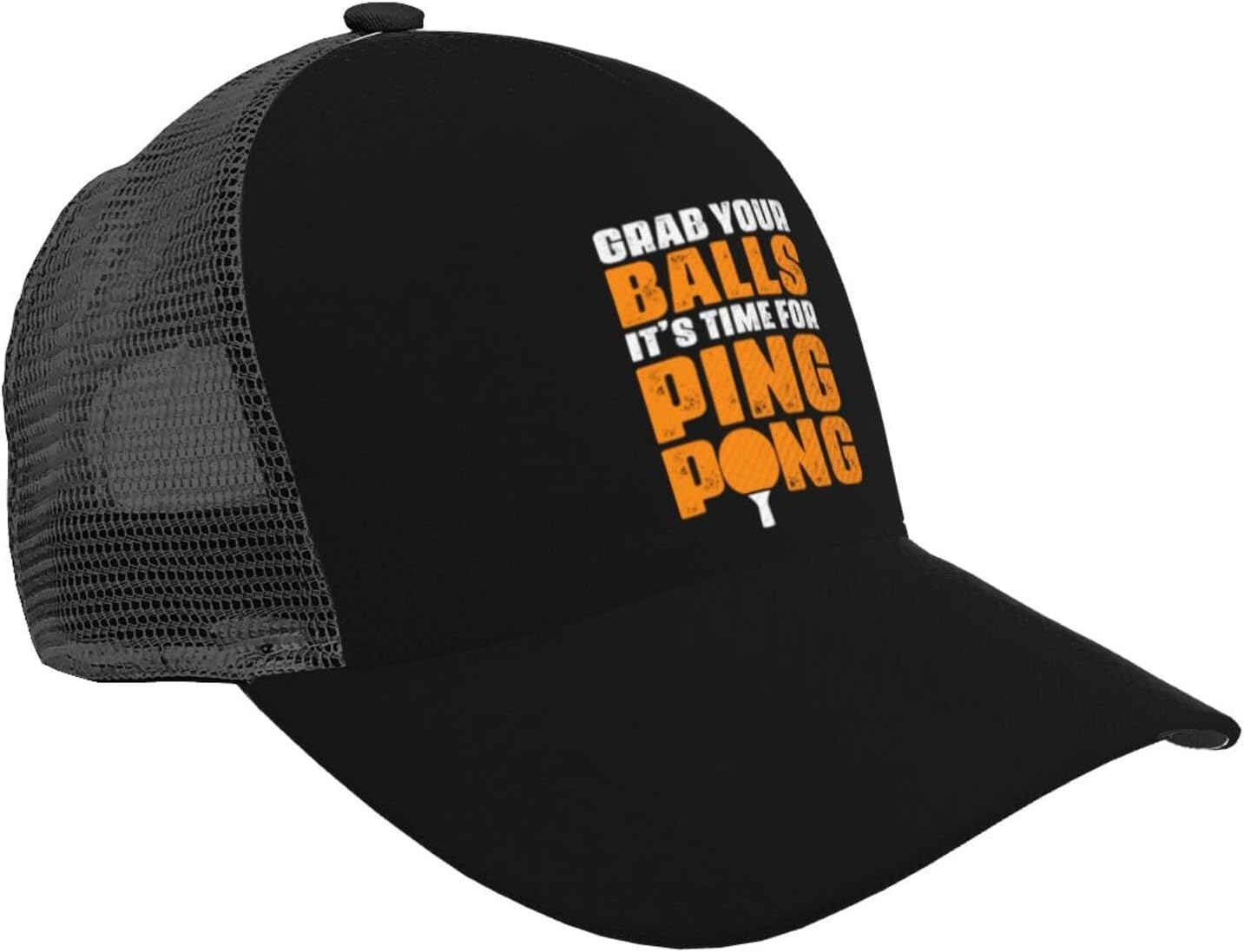 Grab Your Balls It's Time for Ping PongBaseball Cap for Men Women Breathable Baseball Caps Adjustable Outdoor Leisure Hats Truck Driver Dad Hat Golf Hats Black