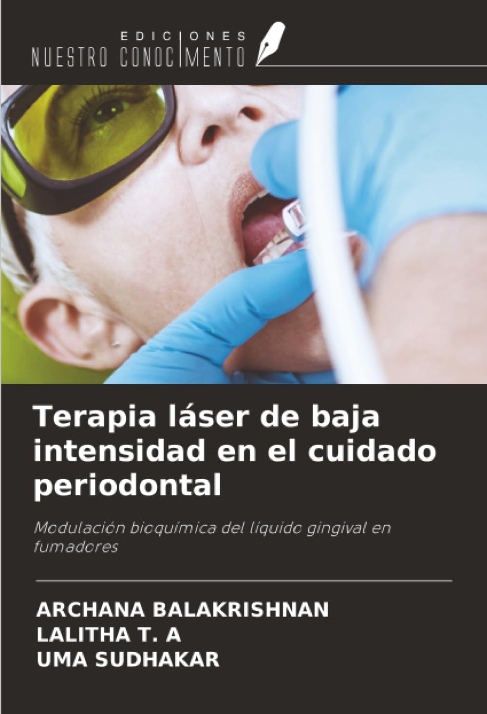 Terapia láser de baja intensidad en el cuidado periodontal: Modulación bioquímica del líquido gingival en fumadores