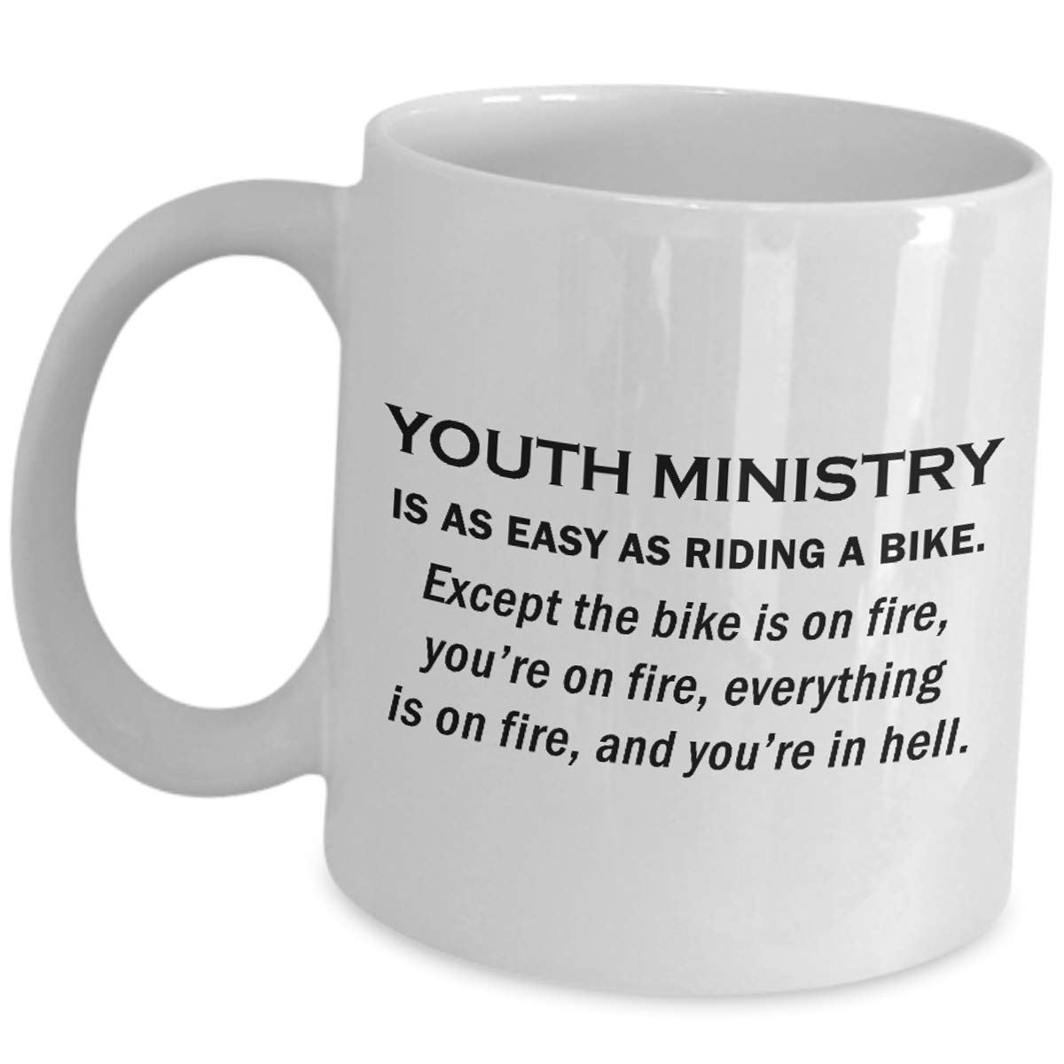Amazon.com: Youth Pastor Mug Appreciation Gifts - Ministry Is As Easy As  Riding A Bike - Funny Cute Gag Coffee Tea Cup Bible Study Class Minister  Faith Program Group Religious Organization Group
