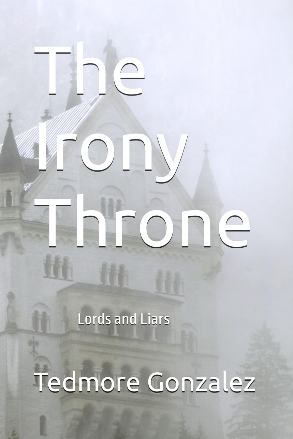 The Irony Throne: A Game of the Thrones