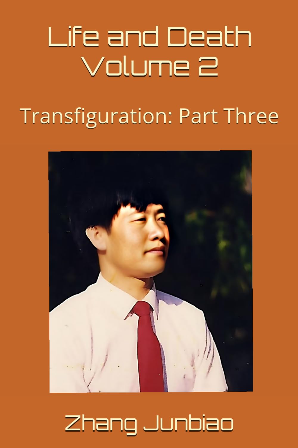 Life and Death Volume 2: Transfiguration: Part Three
