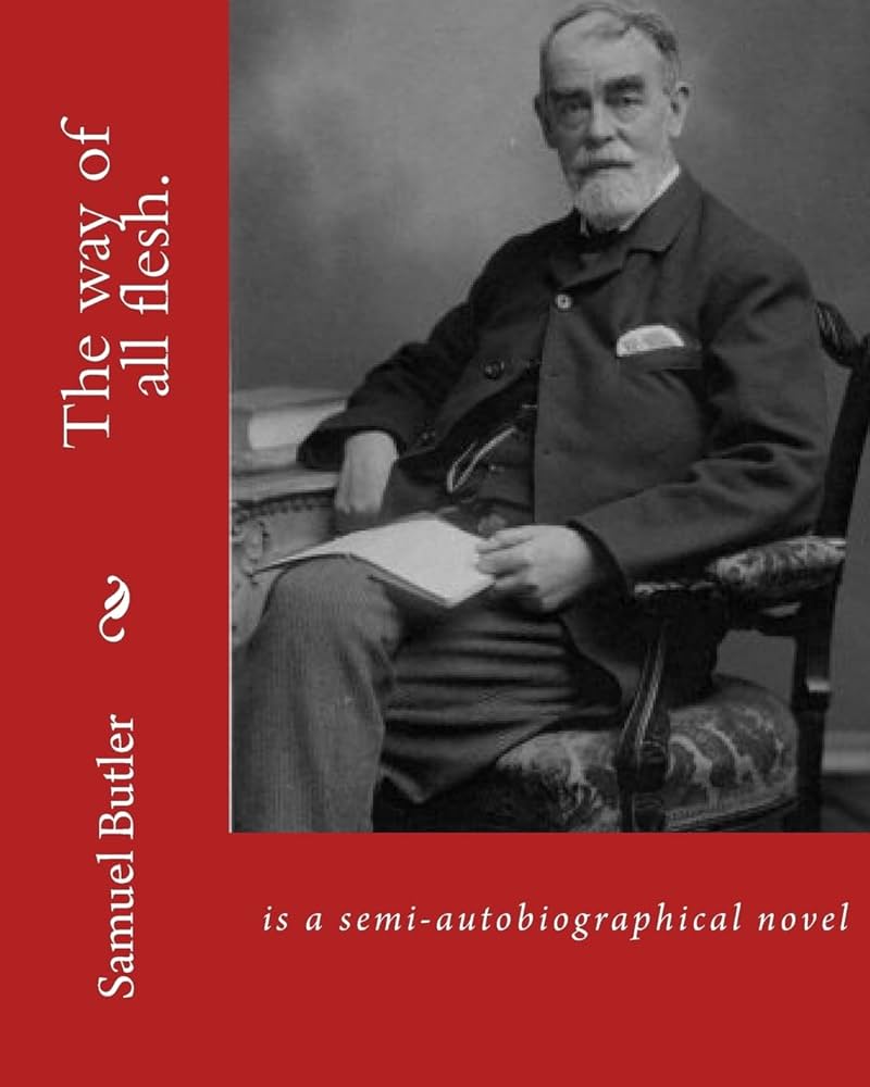 洋書 The Way of All Flesh - Samuel Butler The Way of all Flesh (Samuel Butler) Fiyatı, Yorumları