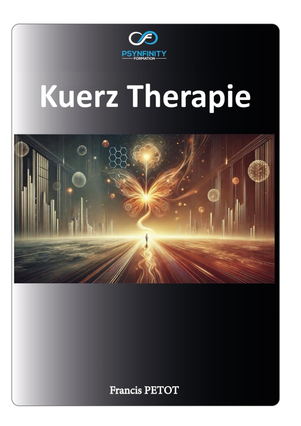 Kuerztherapie: Praktiker (Psynfinity Formation)