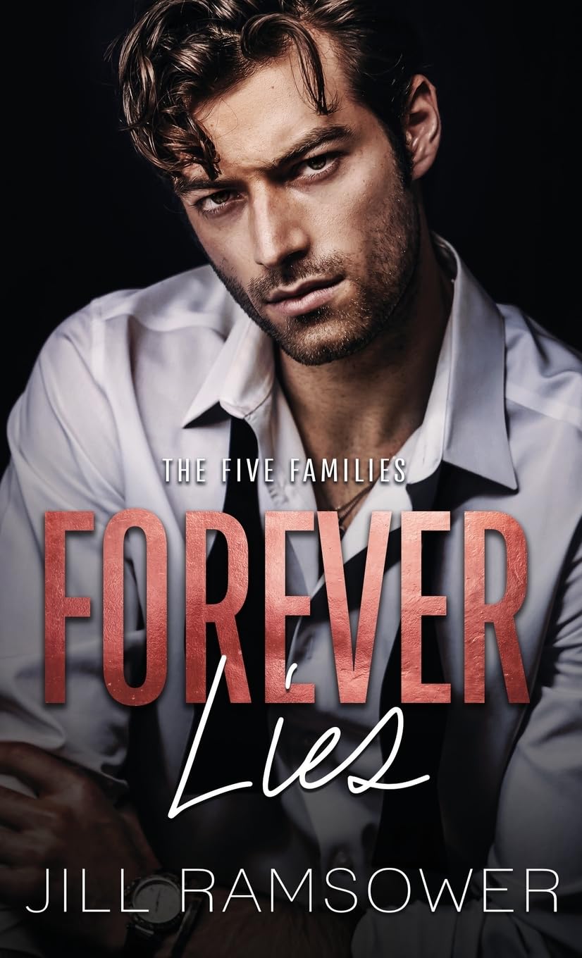 Forever Lies: A Mafia Romance: 1 (The Five Families)