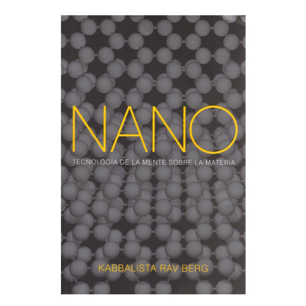 Nano: Tecnolog­ia de la Mente Sobre la Materia