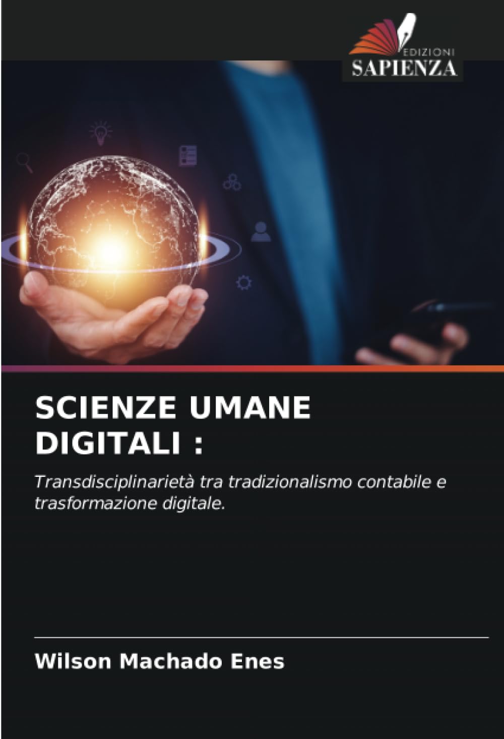 SCIENZE UMANE DIGITALI :: Transdisciplinarietà tra tradizionalismo contabile e trasformazione digitale.