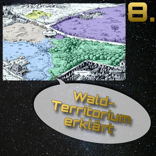 8. Das Wald-Territorium erkl&auml;rt Titelbild