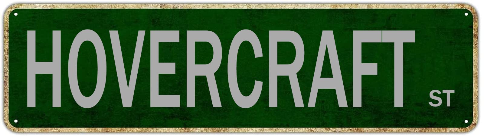 Hovercraft St Retro Tin Signs Plaque Aluminum Metal Sign Quotes Home Kitchen Garden Wall Funny Pub Club Porch Decoration 4x16 Inch