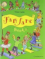 Fanfare 2 Students' book: Cambridge Primary Music (Fanfare) 0521458587 Book Cover