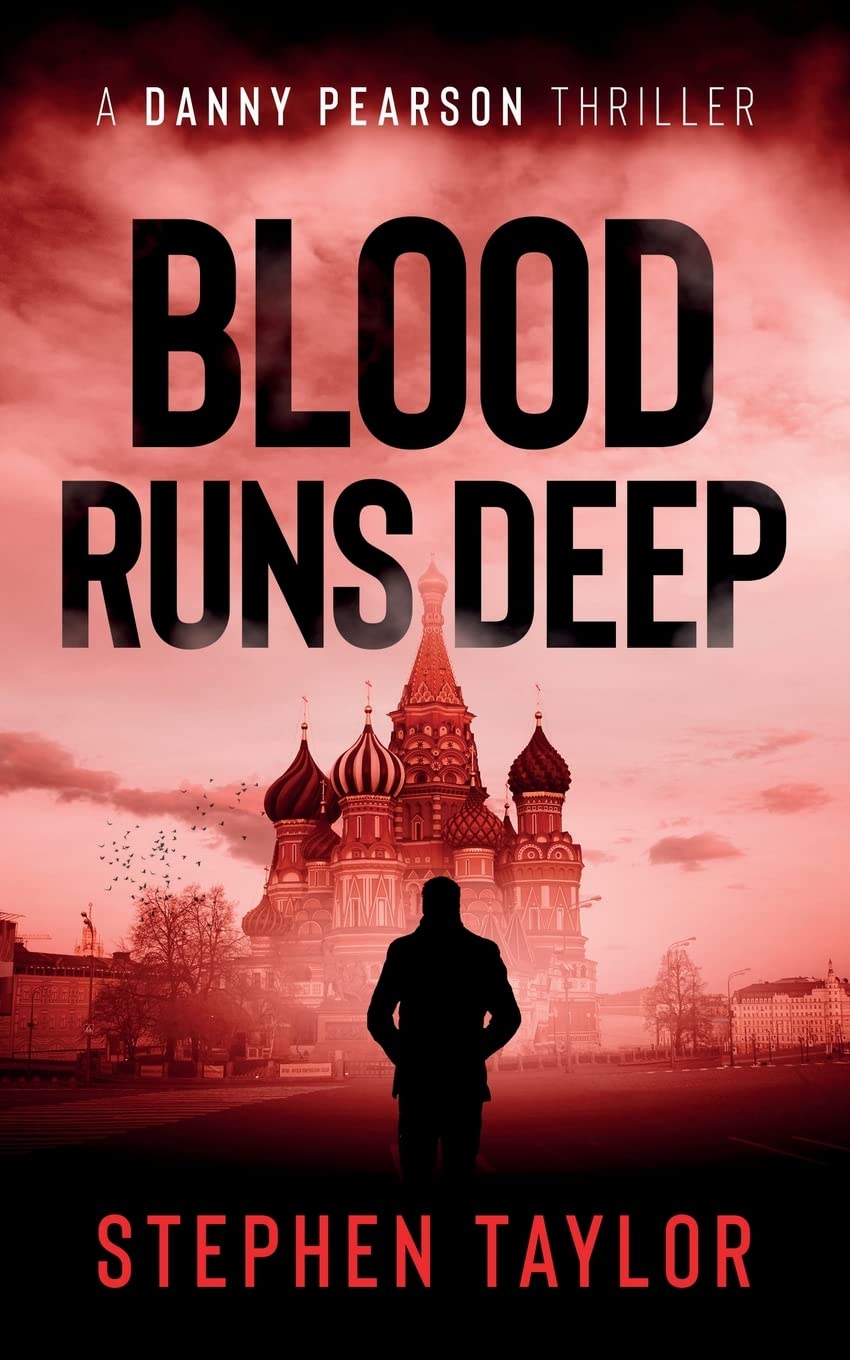Blood Runs Deep (A Danny Pearson Thriller)