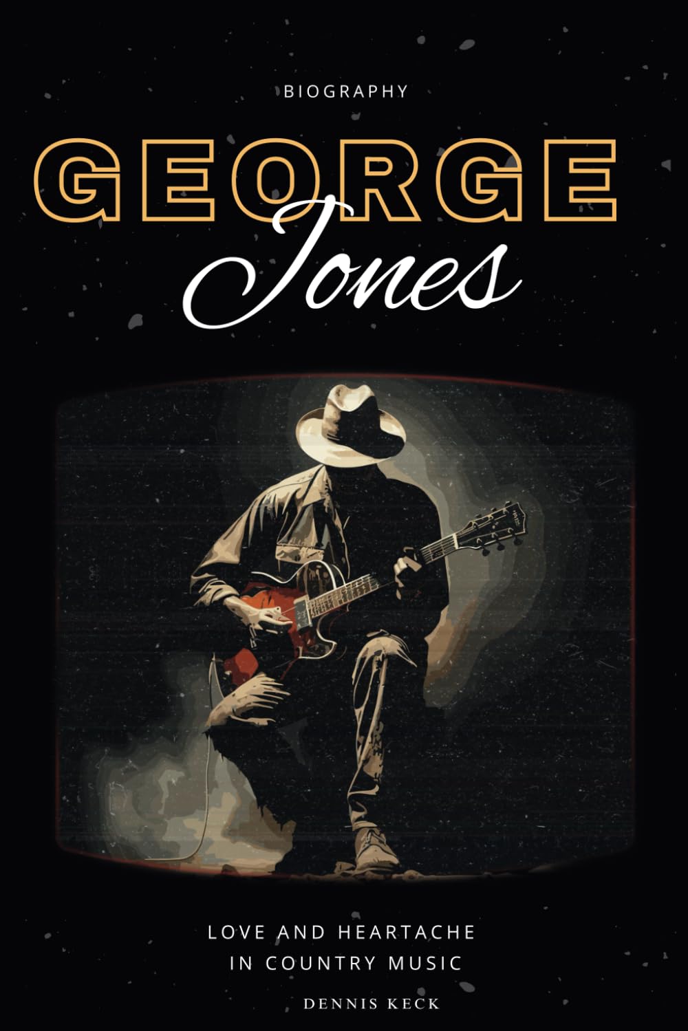 George Jones Biography: Love and Heartache in Country Music