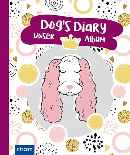 Dog’s Diary – Unser Album (Hündin): Meine Hündin &amp; ich