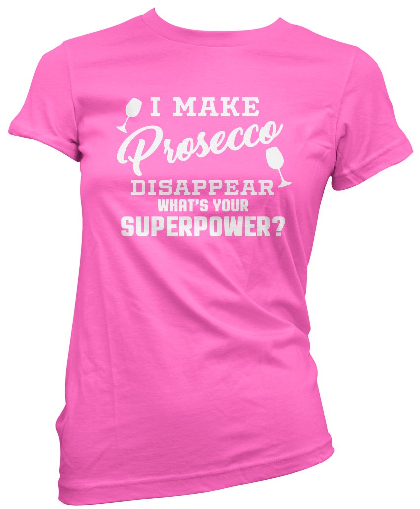 HotScamp I Make Prosecco Disappear Women's T-Shirt - Pink 8