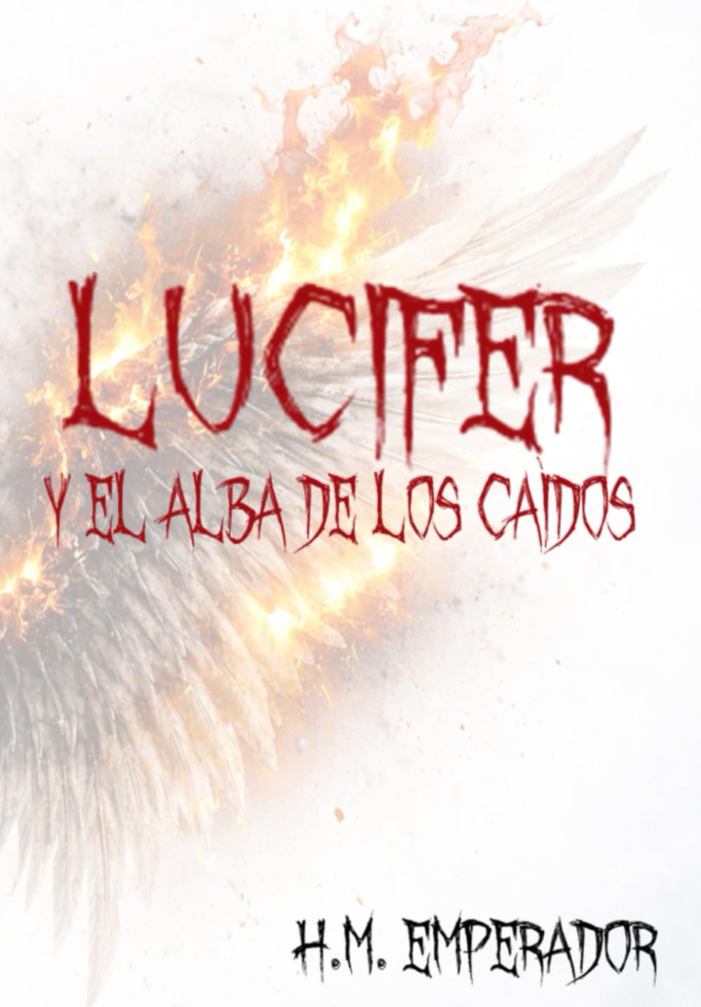 Lucifer y el alba de los caídos