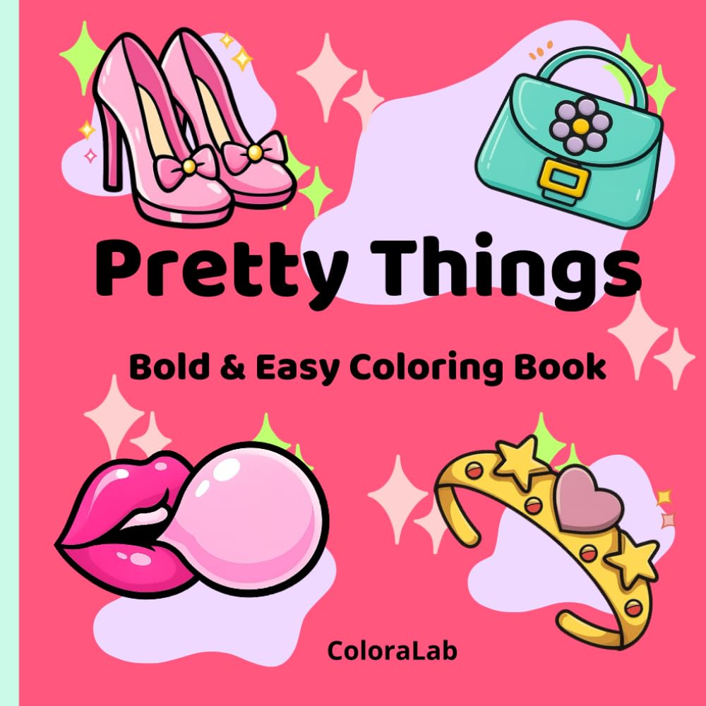 Pretty Things: Bold & Easy Coloring Book