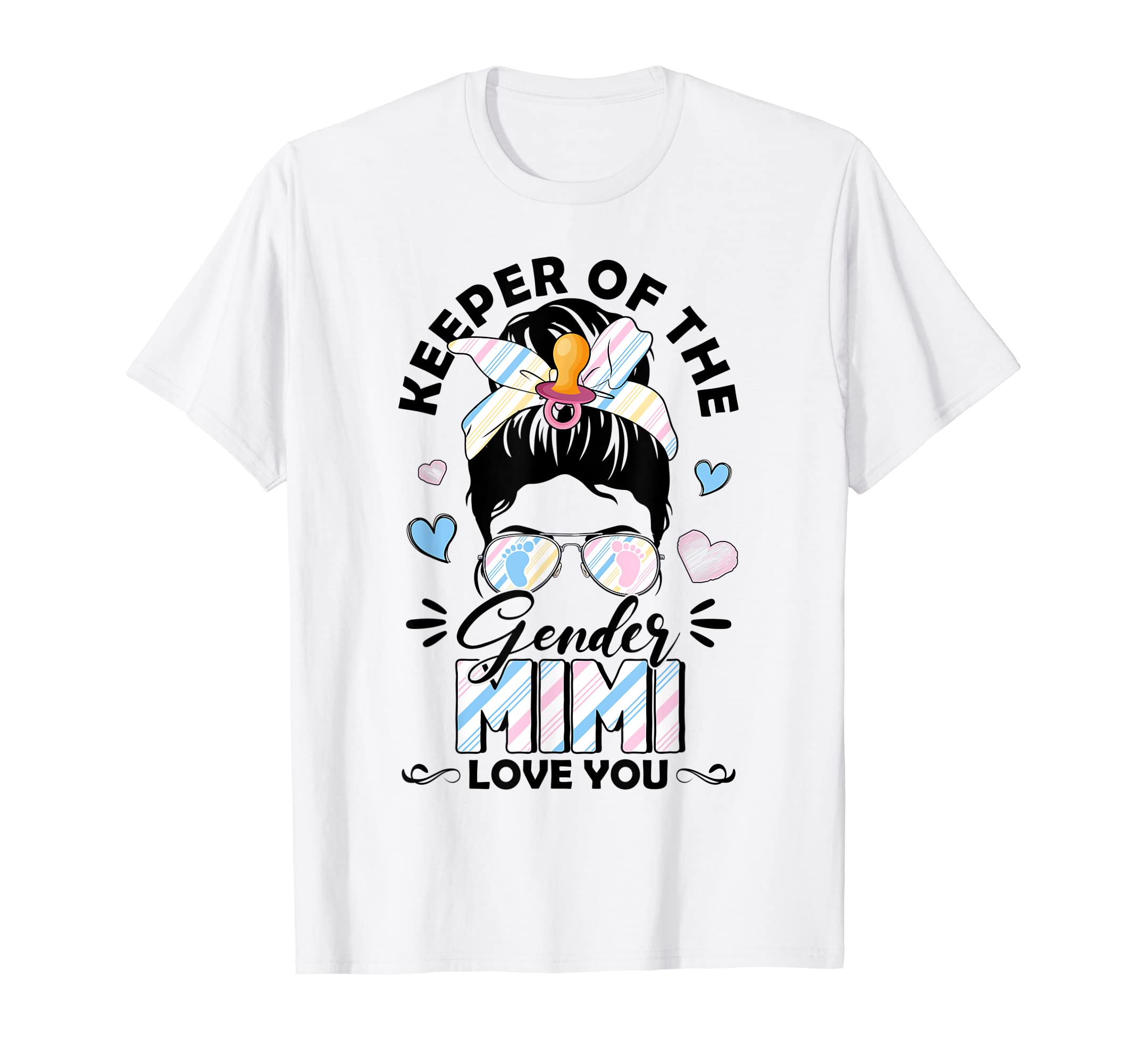 Messy Bun Keeper Of Gender Mimi Loves You Gender Reveal T-Shirt