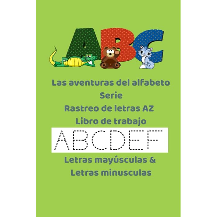 Buy Las Aventuras Del Alfabeto Serie Rastreo De Letras A-Z Libro De ...