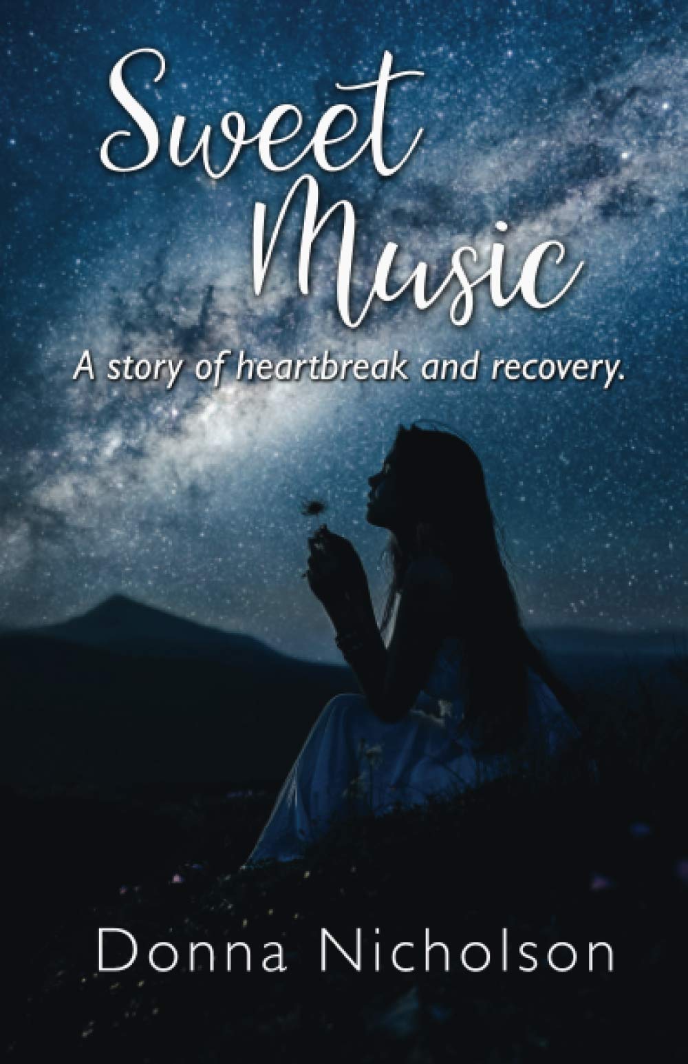 Sweet Music: A Story of Heartbreak and Recovery